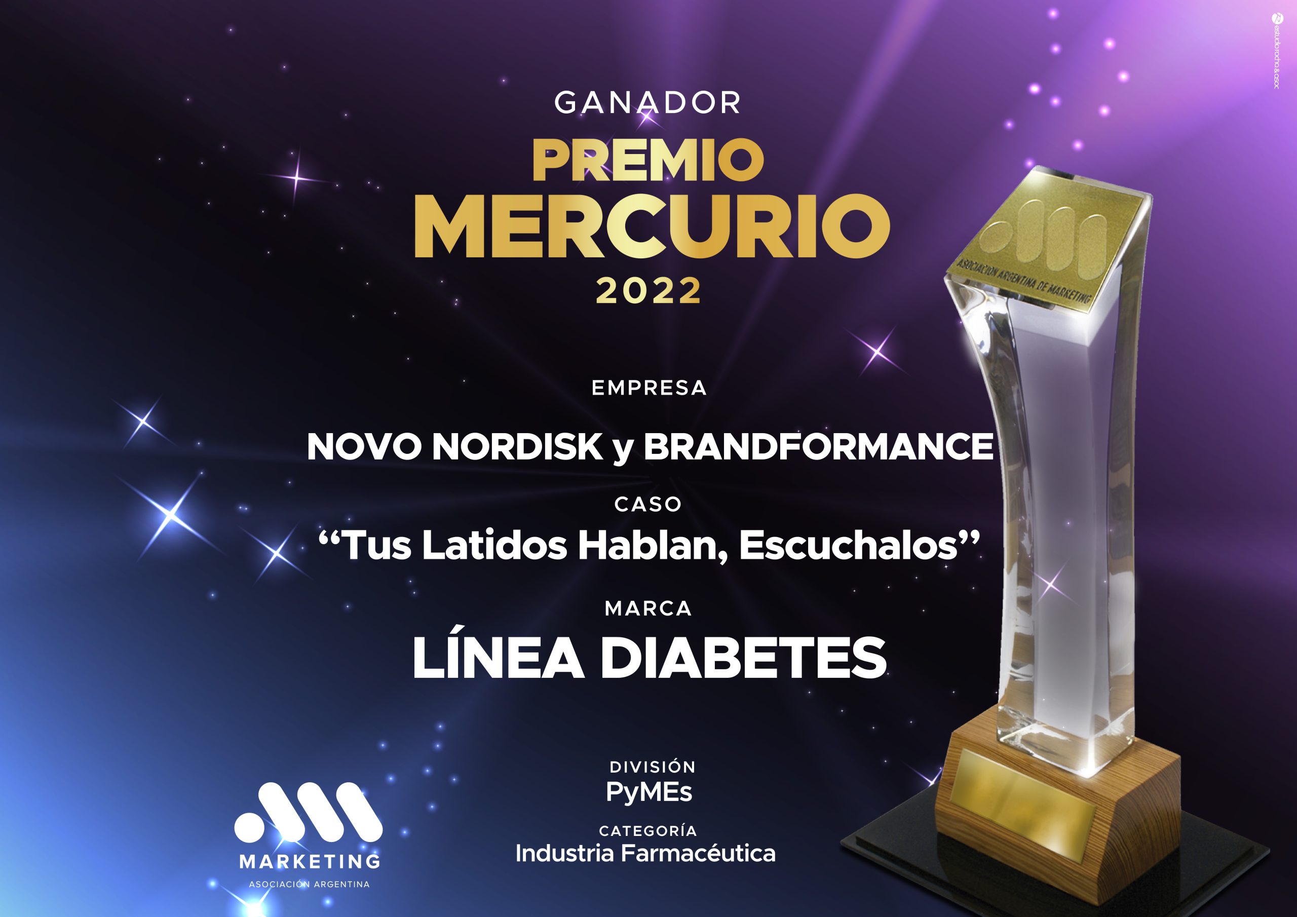 Premios Mercurio – Brandformance Ganador de Mejor Camapaña en Industria Farmaceutica – Novo Nordisk